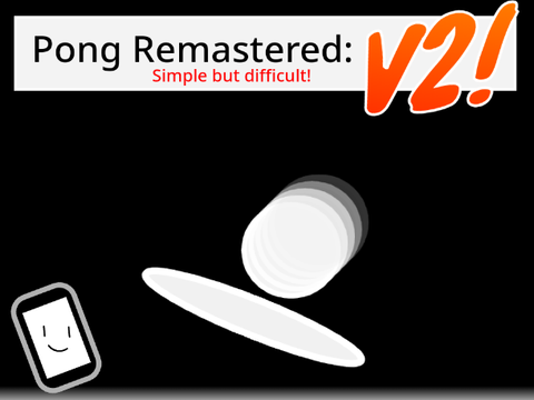 Pong Remastered: V2!