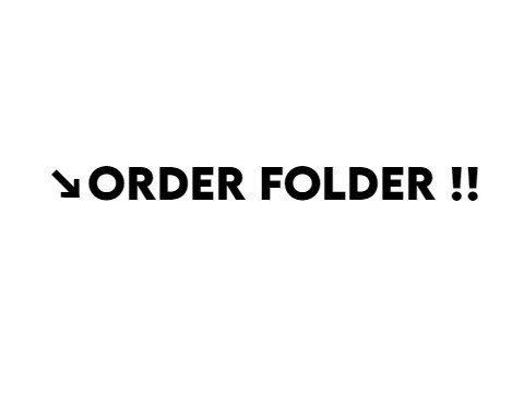 ⚘︎ order f♡︎lder !!