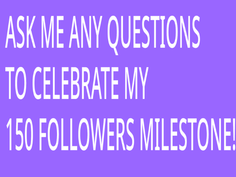 150 folllowers!!!!!!!!!