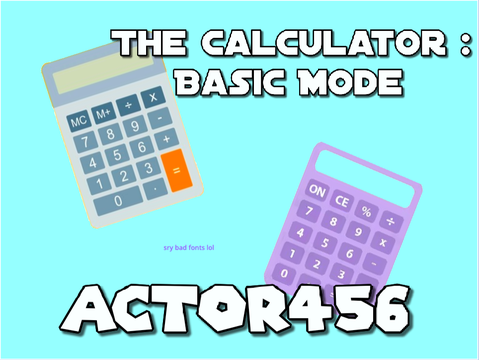 Basic Calculator | actor456 | purple♥
