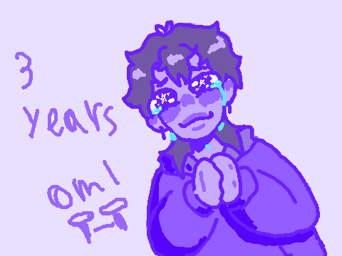 3 years :OOOOOOOOOO