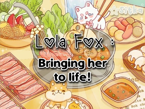 Lola Fox- Bringing her to life!
