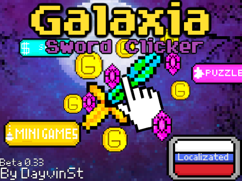 Galaxia Sword Clicker / Beta 0.33