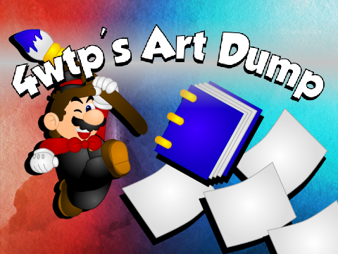 4wtp's Art Dump + Overdue Art Trade