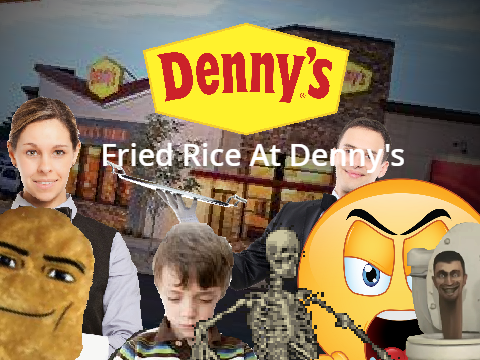 Fried Rice At Denny's | V.2.1.0