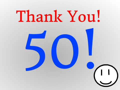 50 Followers Thank You!