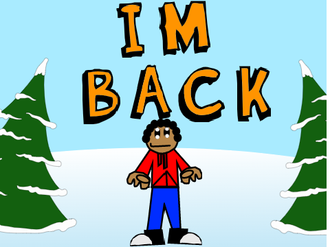 I'm Back!!!