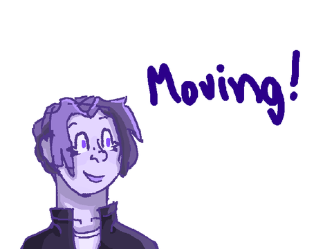 [PLEASE READ - Moving]
