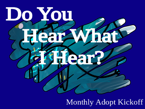 Monthly Adopt Kickoff!