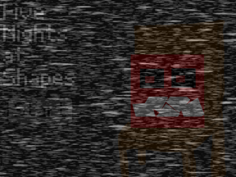 Five Nights at Shapes (really bad unfinished demo)