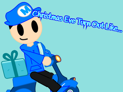 Christmas Eve Turn Out Like...