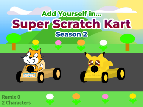 AY in Super Scratch Kart Season 2! [Remix 0 | 4 Characters].