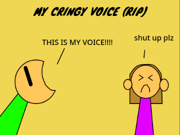 MY CRINGY VOICE: Before and After