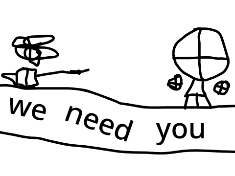 we need you