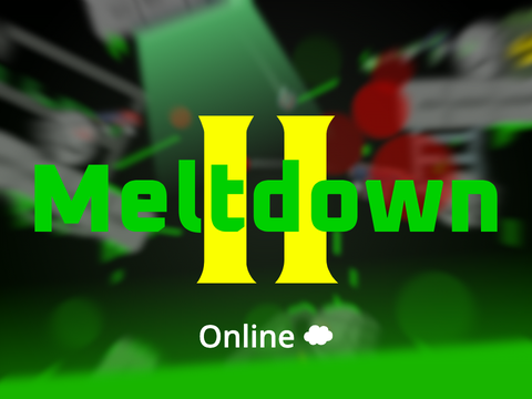 Meltdown 2 ☁
