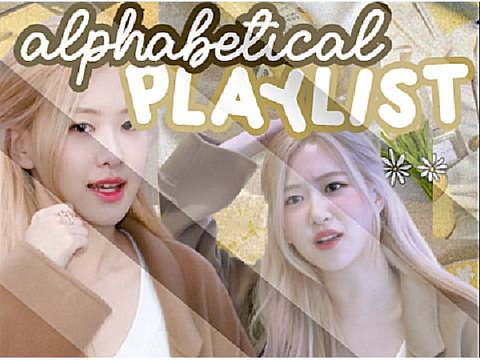 alphabetical playlist