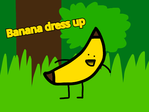 Banana dress up