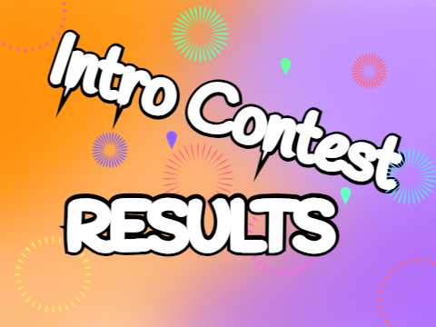 (Results) INTRO CONTEST • 10O FOLLOWER CONTEST