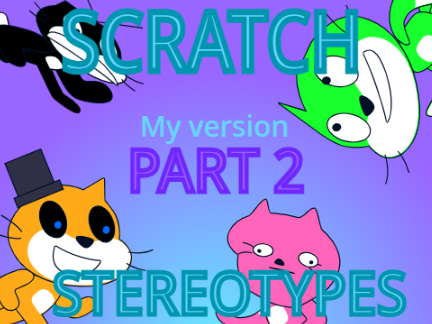 Scratch Stereotypes my version pt. 2 but every scream is a bsod