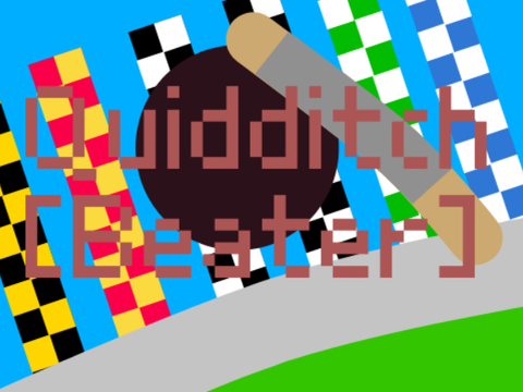 Quidditch [Beater] V1.1