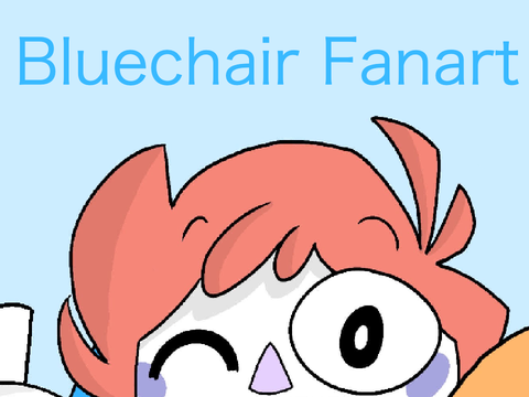Bluechair Fanart! <3