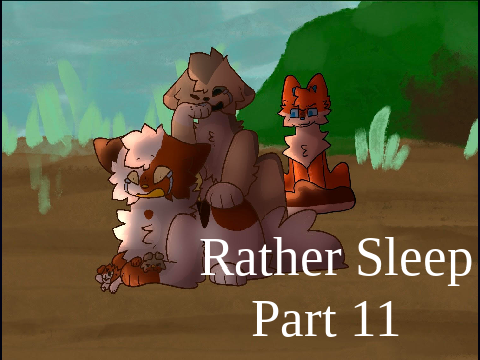 Rather Sleep ll 11