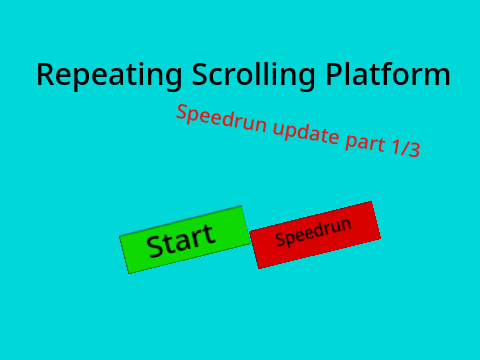 Scrolling platform repeating speedrun remix