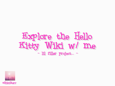 ♛ explore the hello kitty wiki w/ me! #1