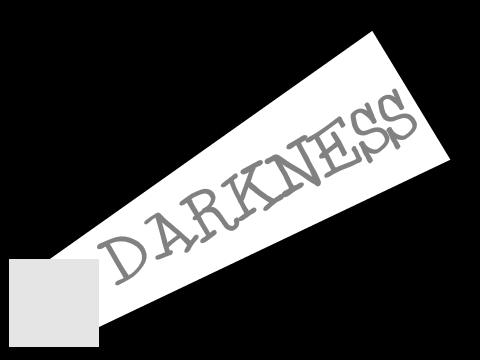 Darkness