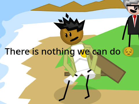 there is nothing we can do