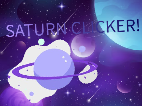 CLICKER GAME - SATURN!