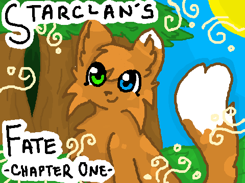 Starclan’s Fate - Chapter 1