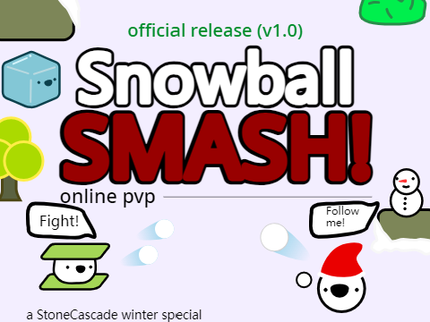 ☁ Snowball Smash! | online pvp [official release]