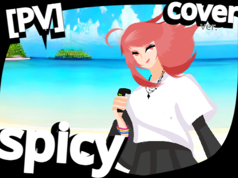 【AMV】 Spicy 【elli】