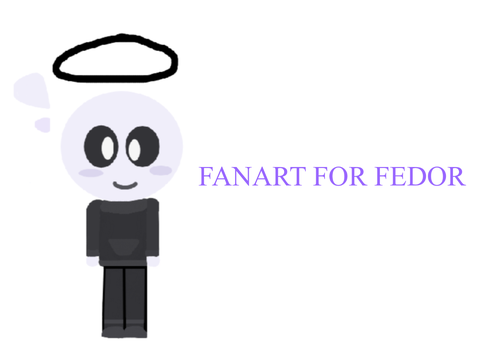 Fanart for fedor!!!