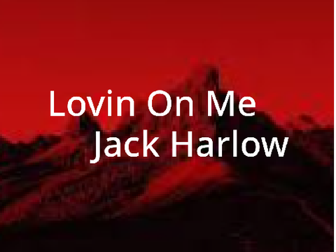 Lovin On Me