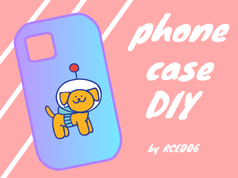 Phone Case DIY (unfinished)