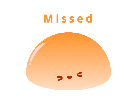 M i s s e d