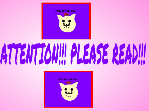 ATTENTION!!! PLEASE READ!!!