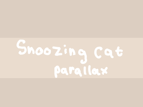 Snoozing cat a parallax:3