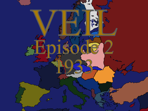 Veil - "1933" - Alternate History of Europe