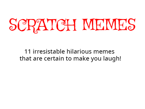 Scratch Memes 