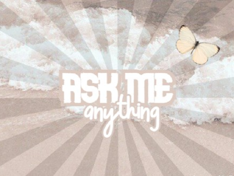 Ask me anything!
