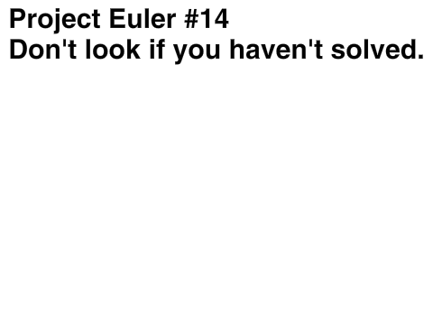 Project Euler #14