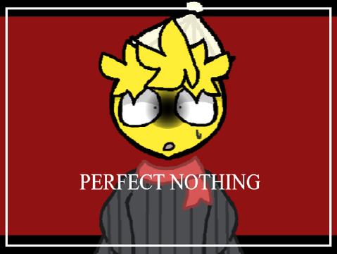 ✮ PERFECT NOTHING ✮ (roblox)