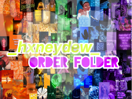 My order folder <333