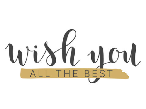 Wish you ALL THE BEST