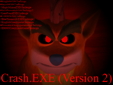 Crash.EXE (Version 2) (REUPLOADED)