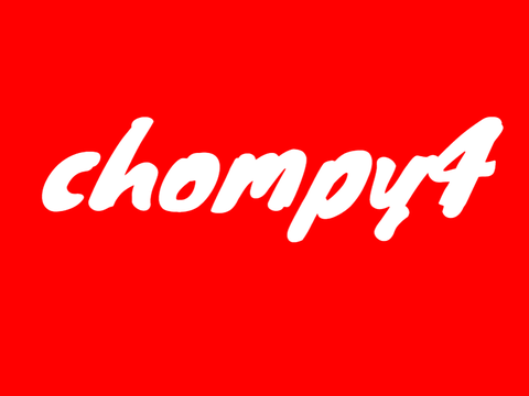 CHOMPY4!!!!!!!!!!!!!!!!