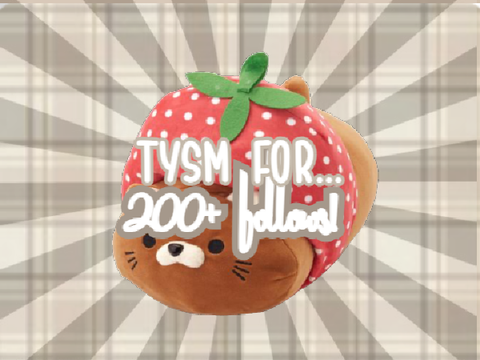 ᴛʏꜱᴍ ꜰᴏʀ 200+ ꜰᴏʟʟᴏᴡꜱ!